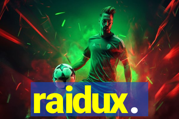 raidux.