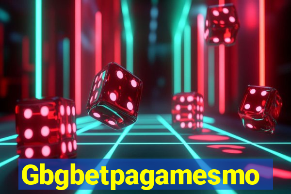 Gbgbetpagamesmo