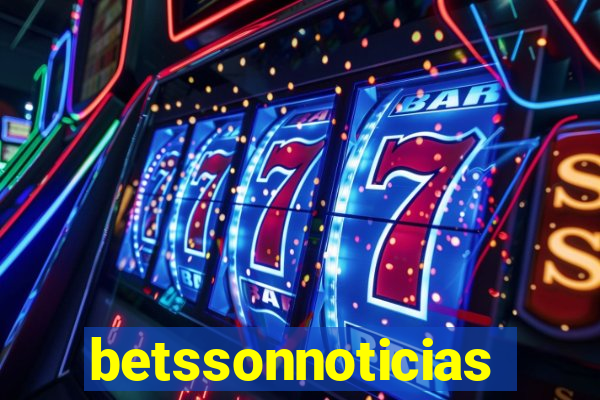 betssonnoticias