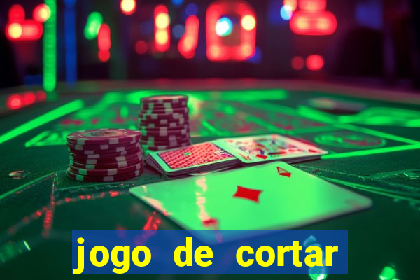jogo de cortar frutinha para ganhar dinheiro