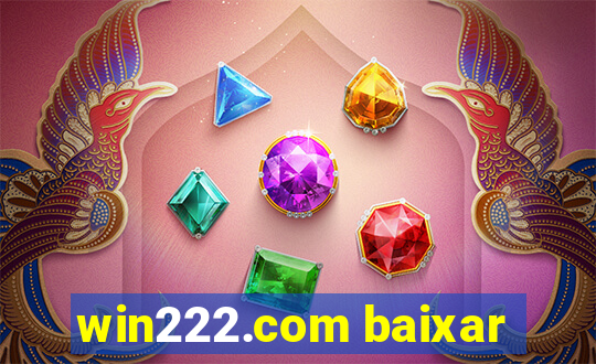win222.com baixar