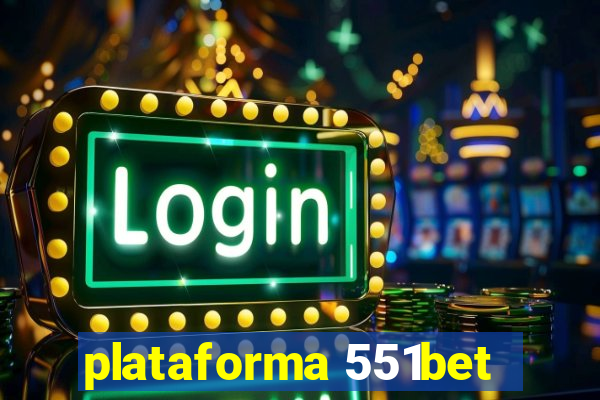 plataforma 551bet