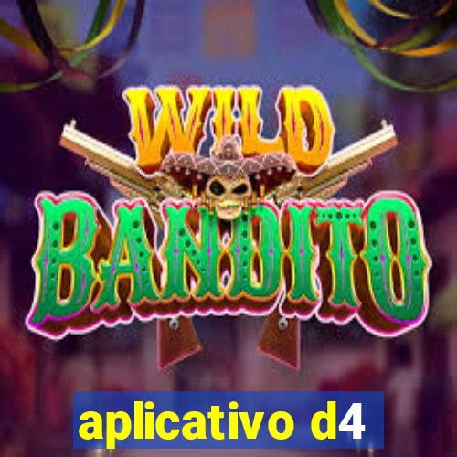 aplicativo d4