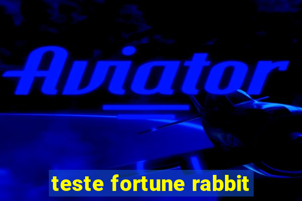 teste fortune rabbit