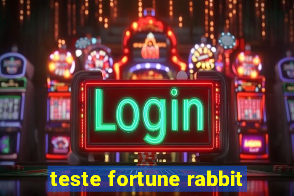 teste fortune rabbit