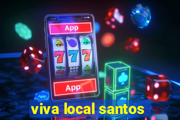 viva local santos