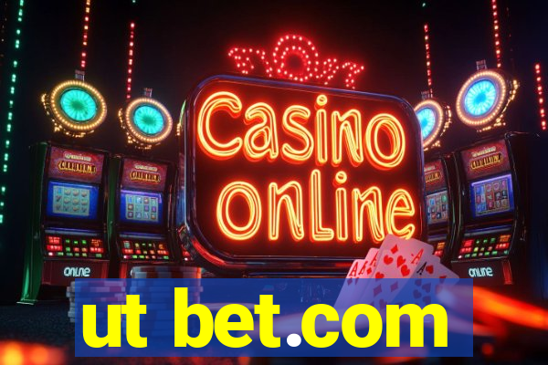 ut bet.com