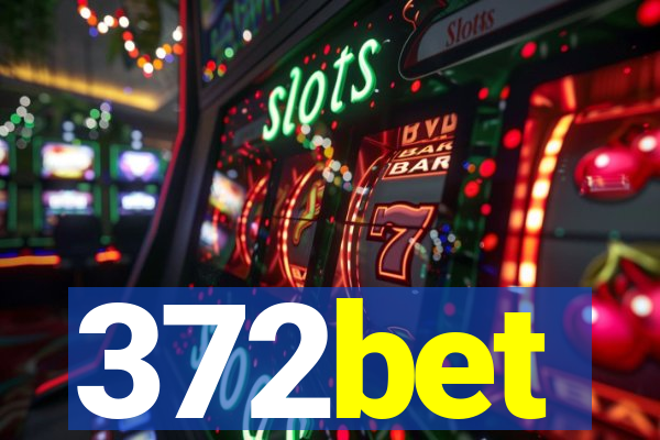 372bet
