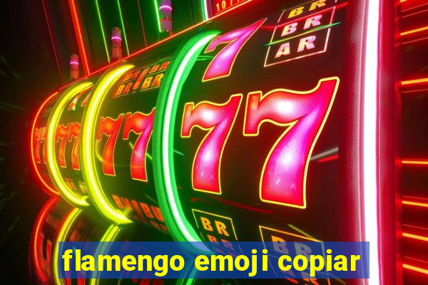flamengo emoji copiar