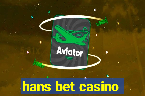 hans bet casino