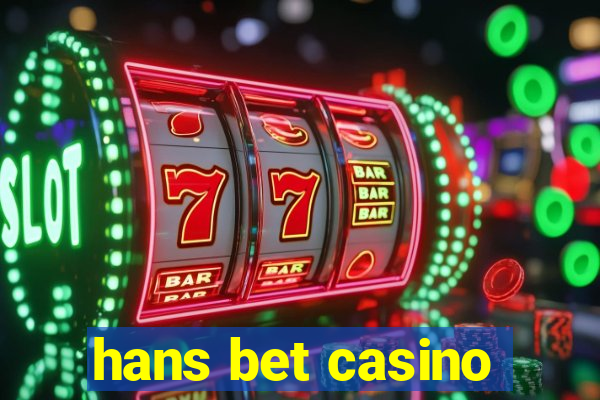 hans bet casino
