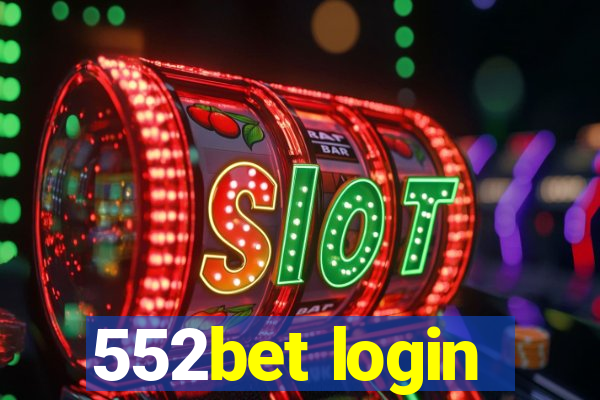 552bet login