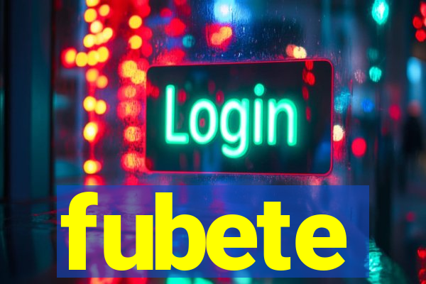 fubete
