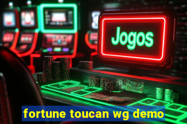 fortune toucan wg demo