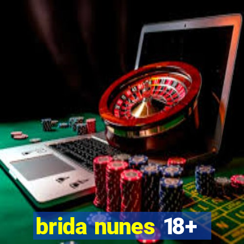 brida nunes 18+