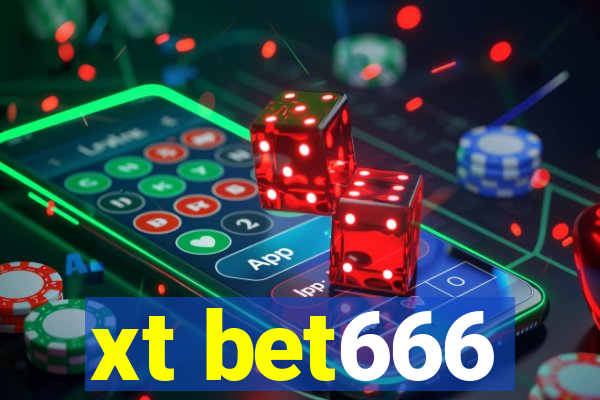 xt bet666