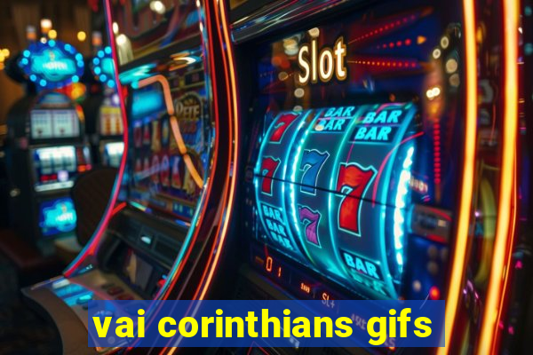 vai corinthians gifs