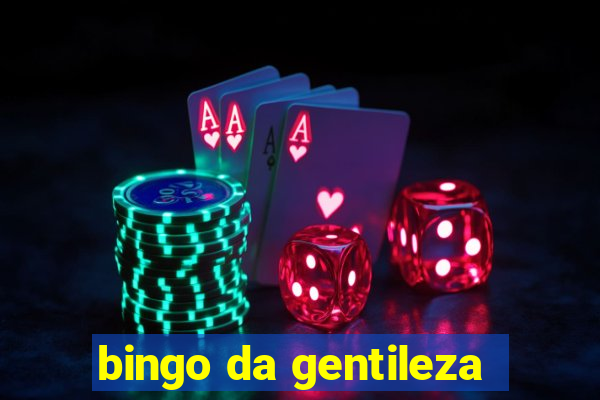bingo da gentileza