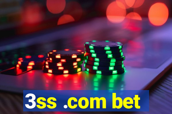 3ss .com bet