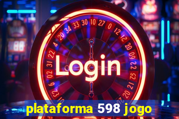 plataforma 598 jogo