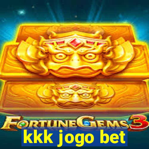 kkk jogo bet