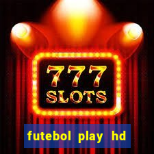 futebol play hd s?o paulo