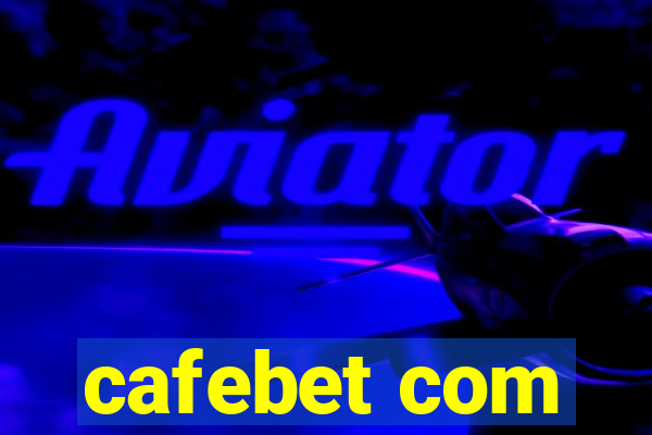 cafebet com