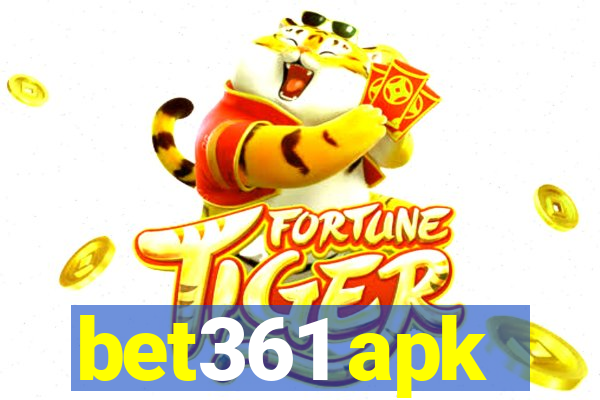 bet361 apk