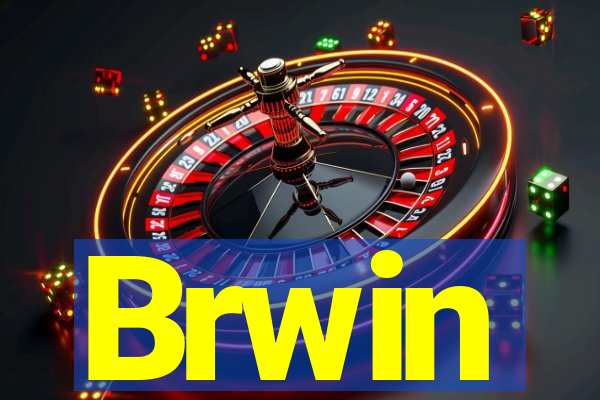 Brwin