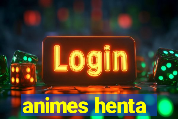 animes henta