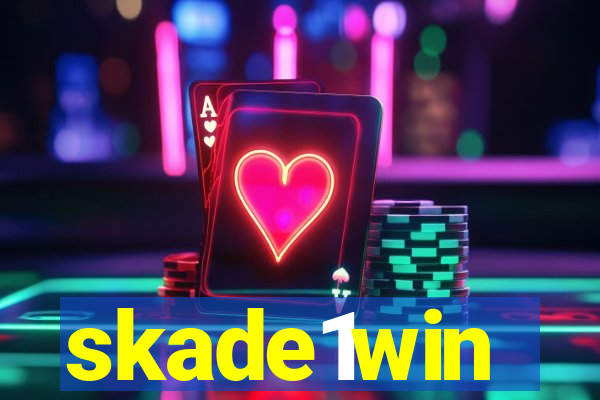 skade1win