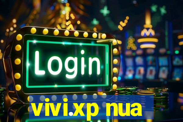 vivi.xp nua