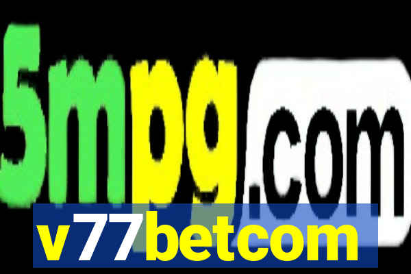 v77betcom