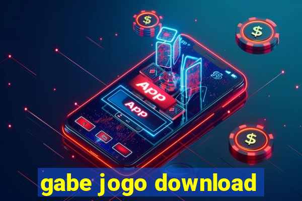 gabe jogo download