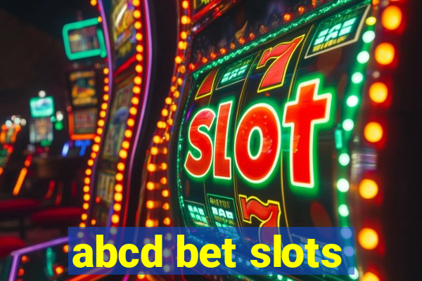 abcd bet slots
