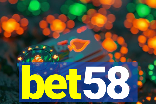 bet58