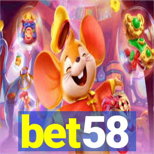 bet58