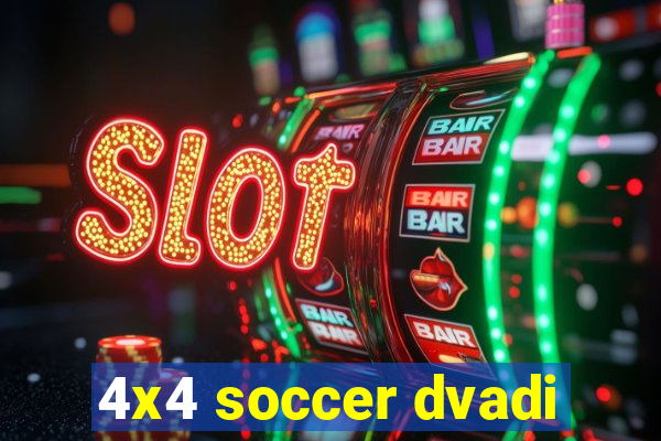 4x4 soccer dvadi