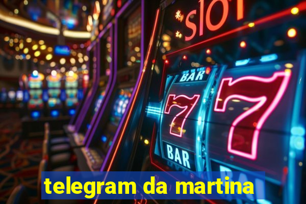 telegram da martina