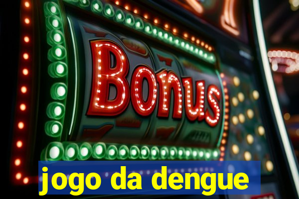 jogo da dengue