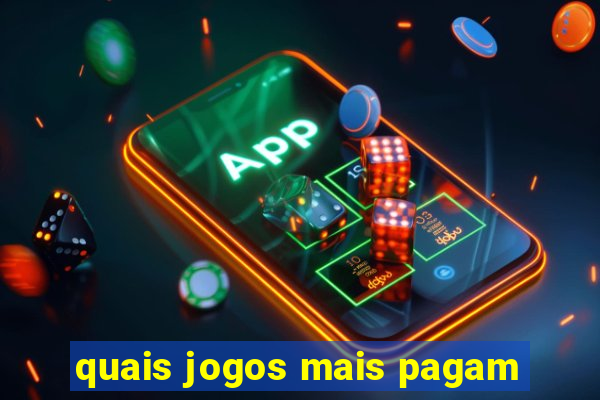 quais jogos mais pagam