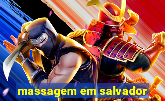 massagem em salvador