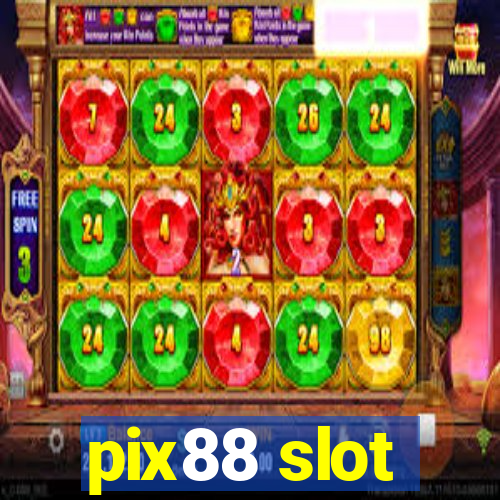 pix88 slot