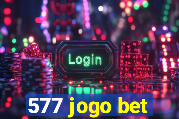 577 jogo bet
