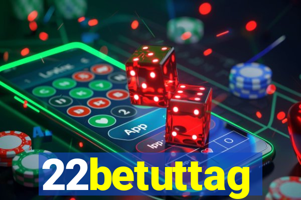 22betuttag