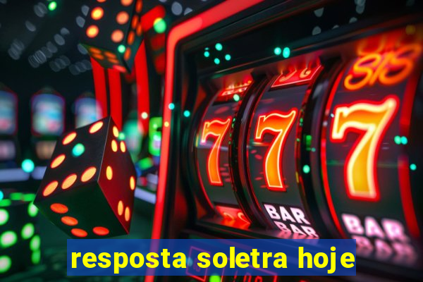 resposta soletra hoje