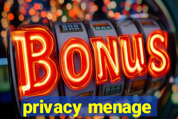 privacy menage