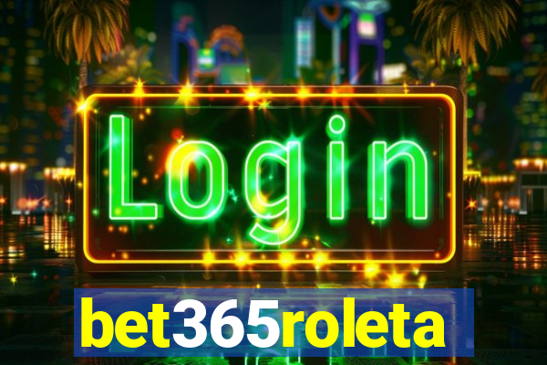 bet365roleta