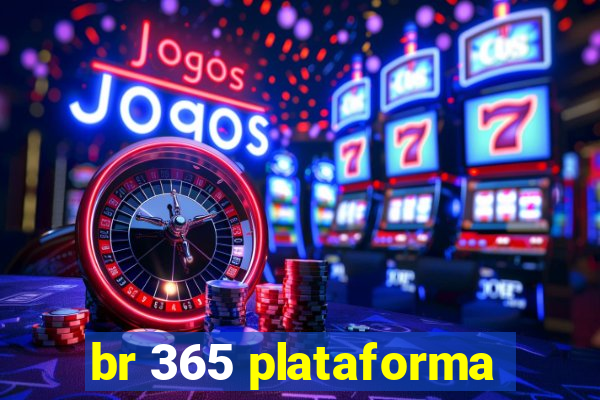 br 365 plataforma