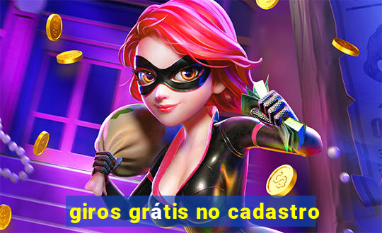 giros grátis no cadastro